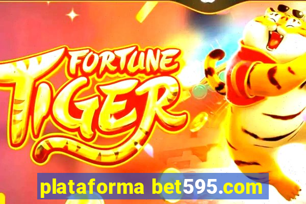 plataforma bet595.com